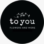 To you-Flowers and more